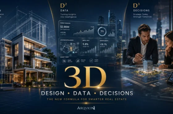 3D: Design, Data & Decisions – The New Formula for Smarter Real Estate