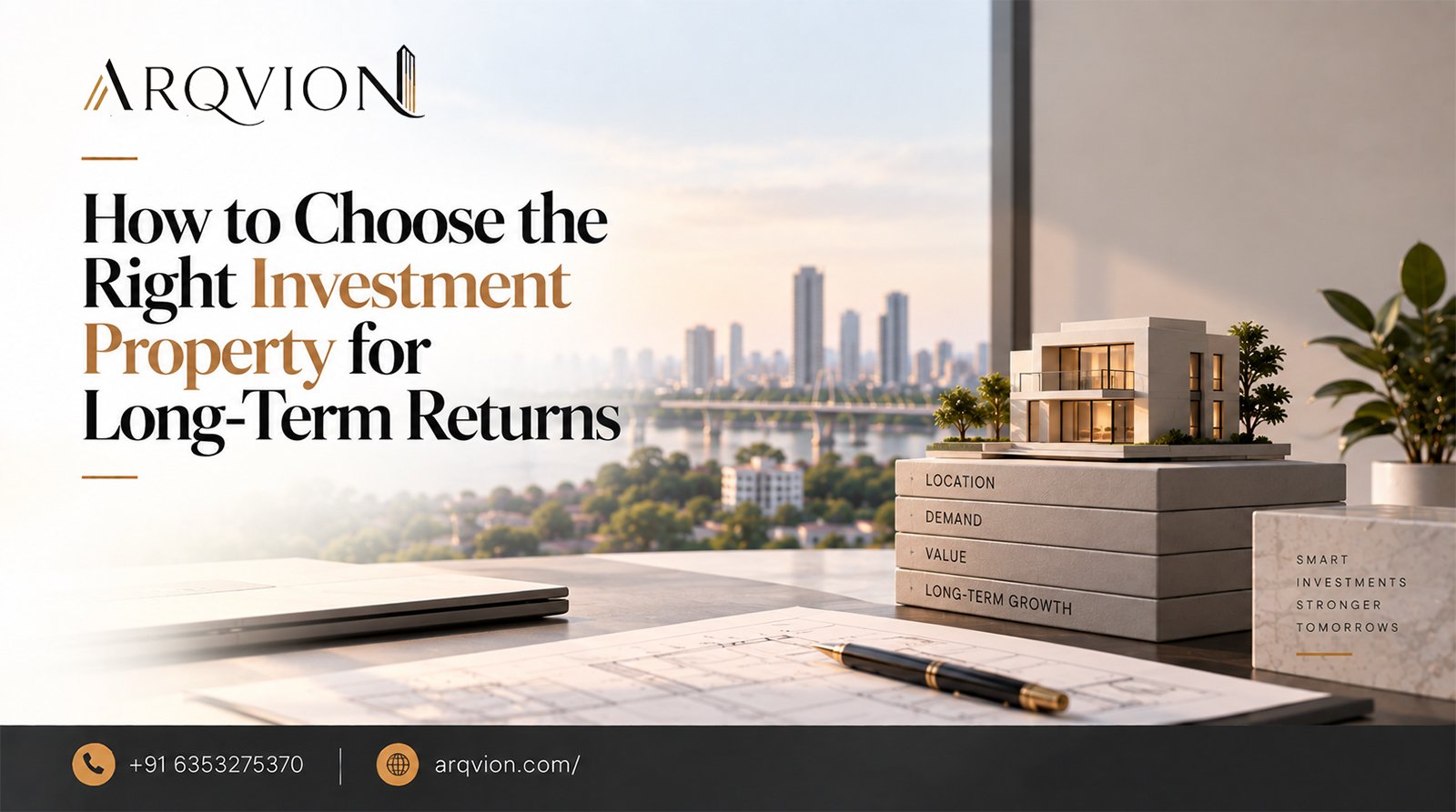 How to Choose the Right Investment Property for Long-Term Returns