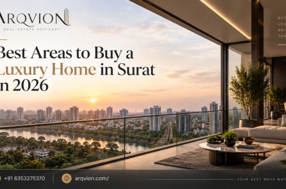 Best Areas to Buy a Luxury Home in Surat in 2026
